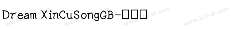 Dream XinCuSongGB字体转换